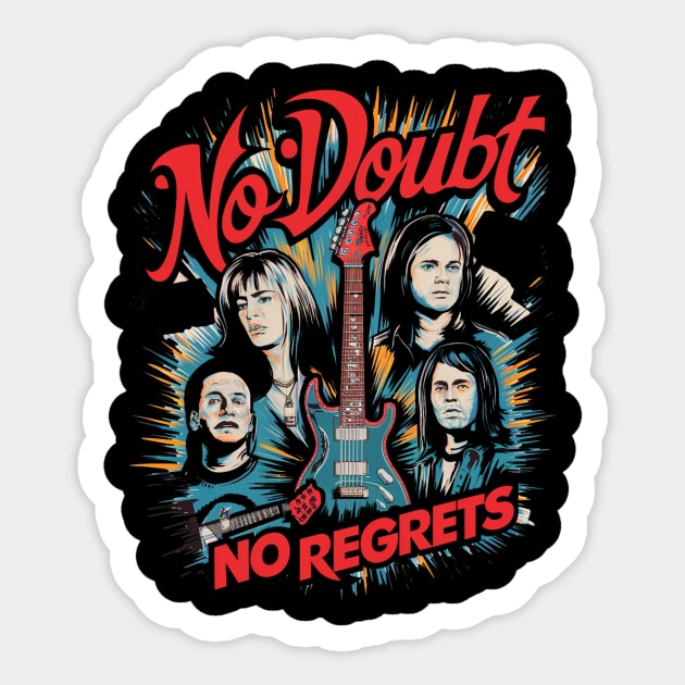 No Doubt No Regrets Sticker by alby store